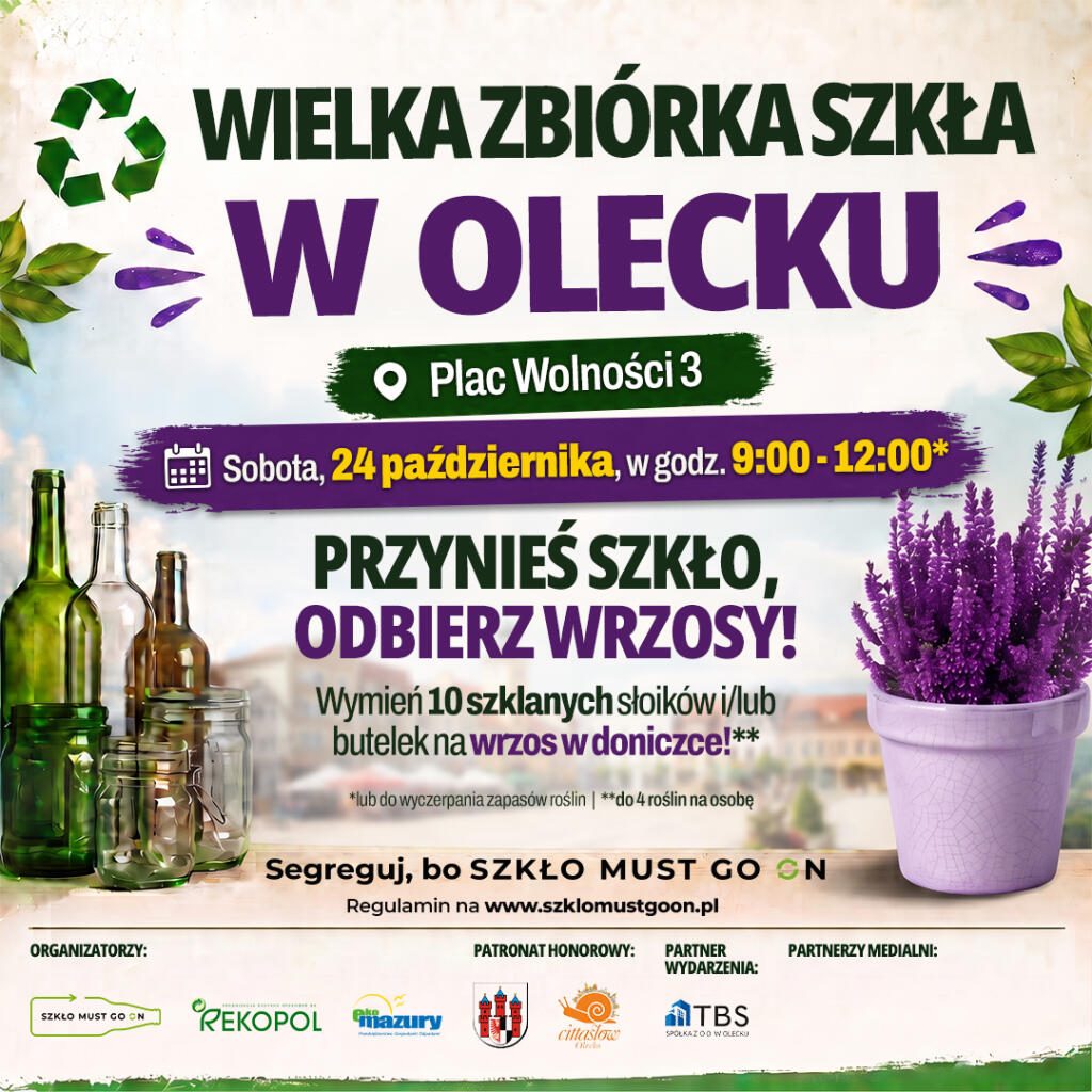 Szkło must go on! Czyli Zbiórka Szkła za wrzos w Olecku